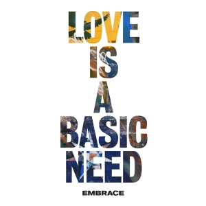 Embrace - Love Is A Basic Need ryhmässä VINYYLI @ Bengans Skivbutik AB (3922919)