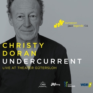 Christy Doran - Undercurrent ryhmässä CD @ Bengans Skivbutik AB (3922940)