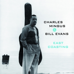 Charles  & Bill Evans Mingus - East Coasting ryhmässä CD @ Bengans Skivbutik AB (3922948)