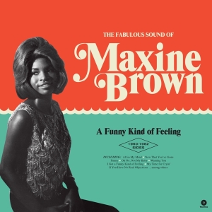 Maxine Brown - Funny Kind Of Feeling ryhmässä VINYYLI @ Bengans Skivbutik AB (3922960)