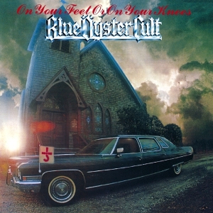 Blue Oyster Cult - On Your Feet Or On You... ryhmässä CD @ Bengans Skivbutik AB (3922965)