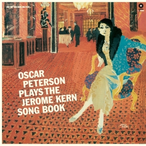 Oscar Peterson - Plays The Jerome Kern Song Book ryhmässä VINYYLI @ Bengans Skivbutik AB (3923096)