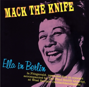 Ella Fitzgerald - Ella In Berlin - Mack The Knife ryhmässä CD @ Bengans Skivbutik AB (3923106)