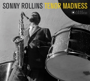 Rollins Sonny - Tenor Madness/Newk's Time ryhmässä CD @ Bengans Skivbutik AB (3923160)