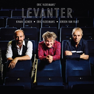 Vloeimans Eric & Azmeh Kinan & Vliet Jeroen Van - Levanter ryhmässä CD @ Bengans Skivbutik AB (3923168)