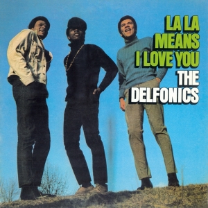 Delfonics - La La Means I Love You ryhmässä -Startsida MOV @ Bengans Skivbutik AB (3923197)