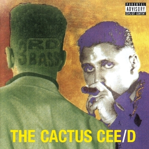 Third Bass - Cactus Cee/D ryhmässä CD @ Bengans Skivbutik AB (3923202)