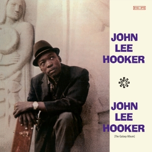 John Lee Hooker - John Lee Hooker - The Galaxy Album ryhmässä CD @ Bengans Skivbutik AB (3923212)