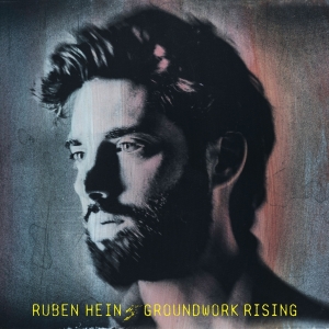 Hein Ruben - Groundwork Rising ryhmässä CD @ Bengans Skivbutik AB (3923233)