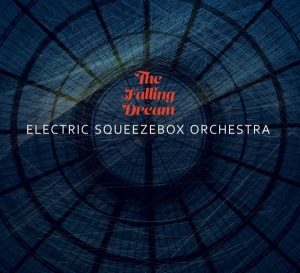 Electric Squeezebox Orchestra - Falling Dream ryhmässä CD @ Bengans Skivbutik AB (3923237)