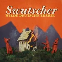 Swutscher - Wilde Deutsche Praerie ryhmässä VINYYLI @ Bengans Skivbutik AB (3923268)