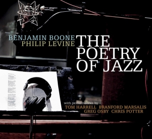 Boone Benjamin/Philip Levine - Poetry Of Jazz Vol.2 ryhmässä CD @ Bengans Skivbutik AB (3923308)