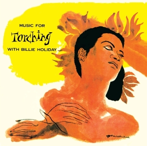 Billie Holiday - Music For Torching/.. ryhmässä CD @ Bengans Skivbutik AB (3923309)