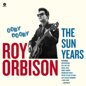 Roy Orbison - Ooby Dooby - The Sun.. ryhmässä VINYYLI @ Bengans Skivbutik AB (3923454)