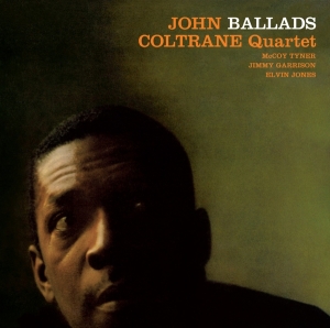 John Coltrane Quartet - Ballads ryhmässä CD @ Bengans Skivbutik AB (3923499)