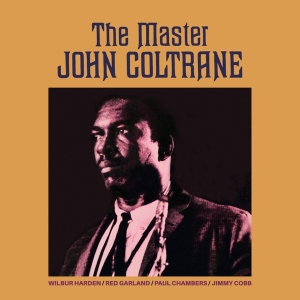 John Coltrane - Master ryhmässä CD @ Bengans Skivbutik AB (3923503)