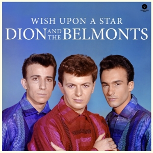 Dion And The Belmonts - Wish Upon A Star ryhmässä VINYYLI @ Bengans Skivbutik AB (3923514)