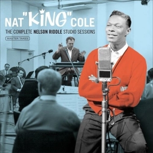 Nat King Cole - Complete Nelson Riddle Studio Sessions ryhmässä CD @ Bengans Skivbutik AB (3923589)