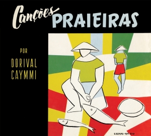 Caymmi Dorival - Cancoes Praieras/Caymmi E Seu Violao ryhmässä CD @ Bengans Skivbutik AB (3923620)