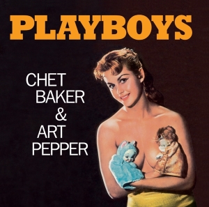 Art Pepper Chet Baker - Playboys ryhmässä CD @ Bengans Skivbutik AB (3923649)