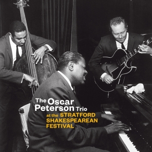 Oscar Peterson Trio - At The Stratford Shakespearean Festival ryhmässä CD @ Bengans Skivbutik AB (3923664)