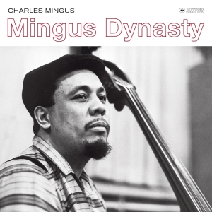 Charles Mingus - Mingus Dynasty - The.. ryhmässä CD @ Bengans Skivbutik AB (3923669)