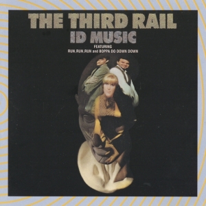 Third Rail - Id Music ryhmässä CD @ Bengans Skivbutik AB (3923702)