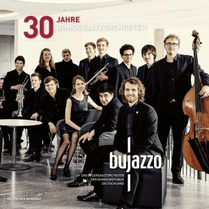 Bujazzo - 30 Jahre Bundesjazzorchester ryhmässä CD @ Bengans Skivbutik AB (3923708)