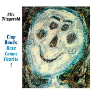 Fitzgerald Ella - Clap Hands, Here Comes Charlie ryhmässä CD @ Bengans Skivbutik AB (3923718)