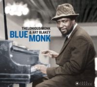 Thelonious & Art Blakey Monk - Blue Monk ryhmässä CD @ Bengans Skivbutik AB (3923841)