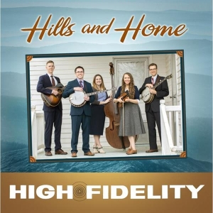 High Fidelity - Hills And Home ryhmässä CD @ Bengans Skivbutik AB (3923885)