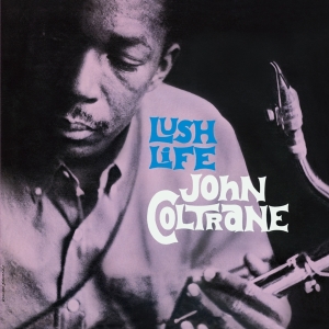 John Coltrane - Lush Life ryhmässä VINYYLI @ Bengans Skivbutik AB (3923930)