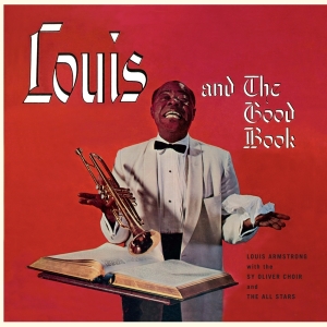 Louis & His All Sta Armstrong - Louis And The Good Book ryhmässä Minishops / Louis Armstrong @ Bengans Skivbutik AB (3923932)