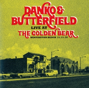 Danko Rick & Paul Butterfield - Live In Huntington Beach ryhmässä CD @ Bengans Skivbutik AB (3923935)