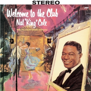 Nat King Cole - Welcome To The Club ryhmässä VINYYLI @ Bengans Skivbutik AB (3923938)