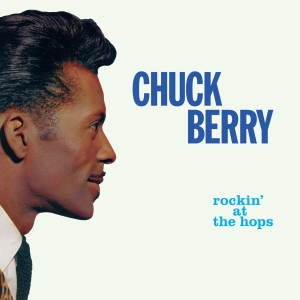 Chuck Berry - Rockin' At The Hops ryhmässä VINYYLI @ Bengans Skivbutik AB (3923943)