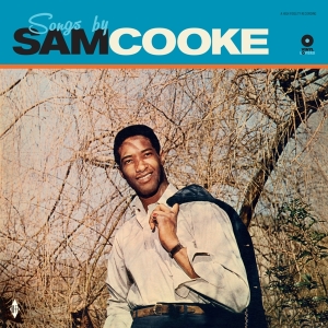 Sam Cooke - Songs By Sam Cooke ryhmässä VINYYLI @ Bengans Skivbutik AB (3923944)