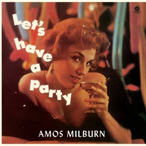 Amos Milburn - Let's Have A Party ryhmässä VINYYLI @ Bengans Skivbutik AB (3923952)