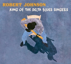 Robert Johnson - King Of The Delta Blues Singers ryhmässä CD @ Bengans Skivbutik AB (3924117)