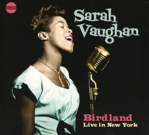 Sarah Vaughan - Birdland Live In New York ryhmässä CD @ Bengans Skivbutik AB (3924193)