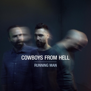 Cowboys From Hell - Running Man ryhmässä CD @ Bengans Skivbutik AB (3924209)