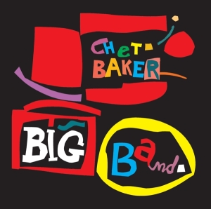 Chet Baker - Big Band ryhmässä Minishops / Chet Baker @ Bengans Skivbutik AB (3924328)