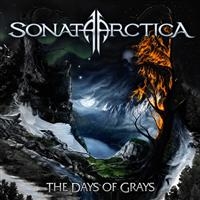 Sonata Arctica - The Days Of Grays ryhmässä CD @ Bengans Skivbutik AB (3924646)