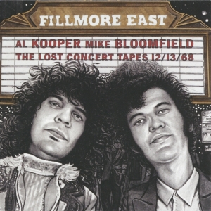 Al Kooper - Fillmore East Lost Concert Tapes ryhmässä CD @ Bengans Skivbutik AB (3924988)