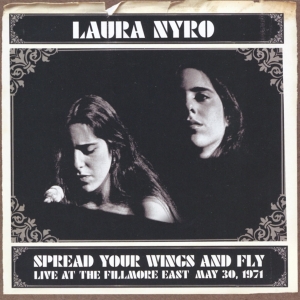 Laura Nyro - Spread Your Wings And Fly ryhmässä CD @ Bengans Skivbutik AB (3924989)