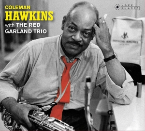 Hawkins Coleman - With  The Red Garland Trio/At Ease With Coleman Hawkins ryhmässä CD @ Bengans Skivbutik AB (3925020)