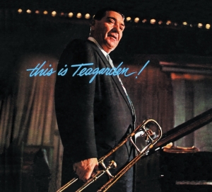 Jack Teagarden - This Is Teagarden!/ Chicago And All That Jazz! ryhmässä CD @ Bengans Skivbutik AB (3925087)