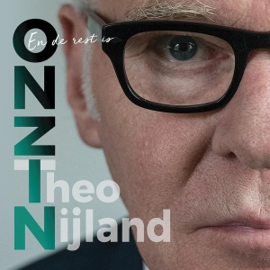 Nijland Theo - En De Rest Is Onzin ryhmässä CD @ Bengans Skivbutik AB (3925101)