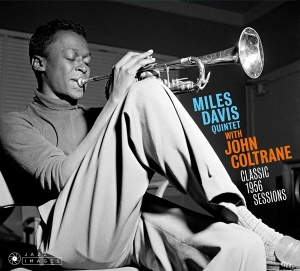 Davis Miles -Quintet- - Classic 1956 Sessions ryhmässä CD @ Bengans Skivbutik AB (3925165)