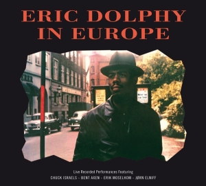 Eric Dolphy - In Europe ryhmässä CD @ Bengans Skivbutik AB (3925239)